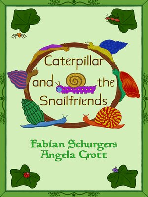 cover image of Caterpillar and the Snailfriends